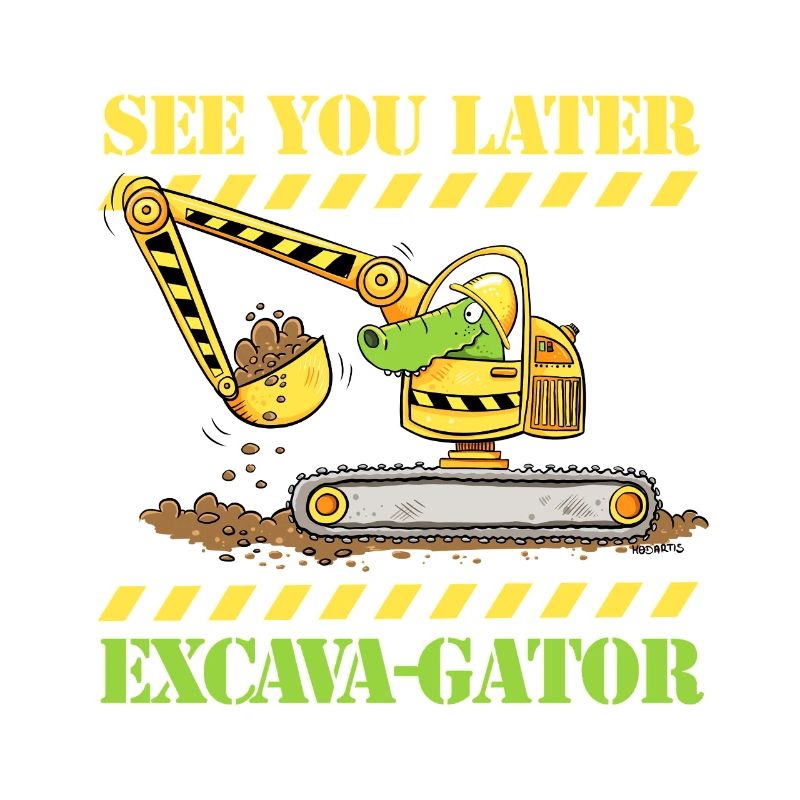 Construction Site Excavator Crocodile Saying Pun