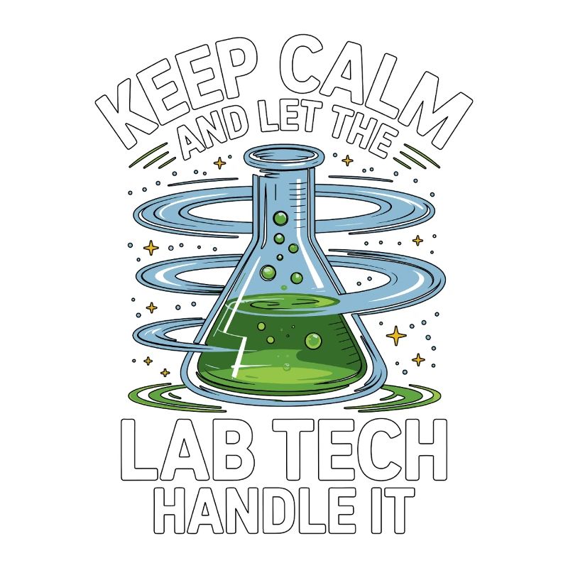 Technicien de laboratoire Keep Calm et Technologue médical
