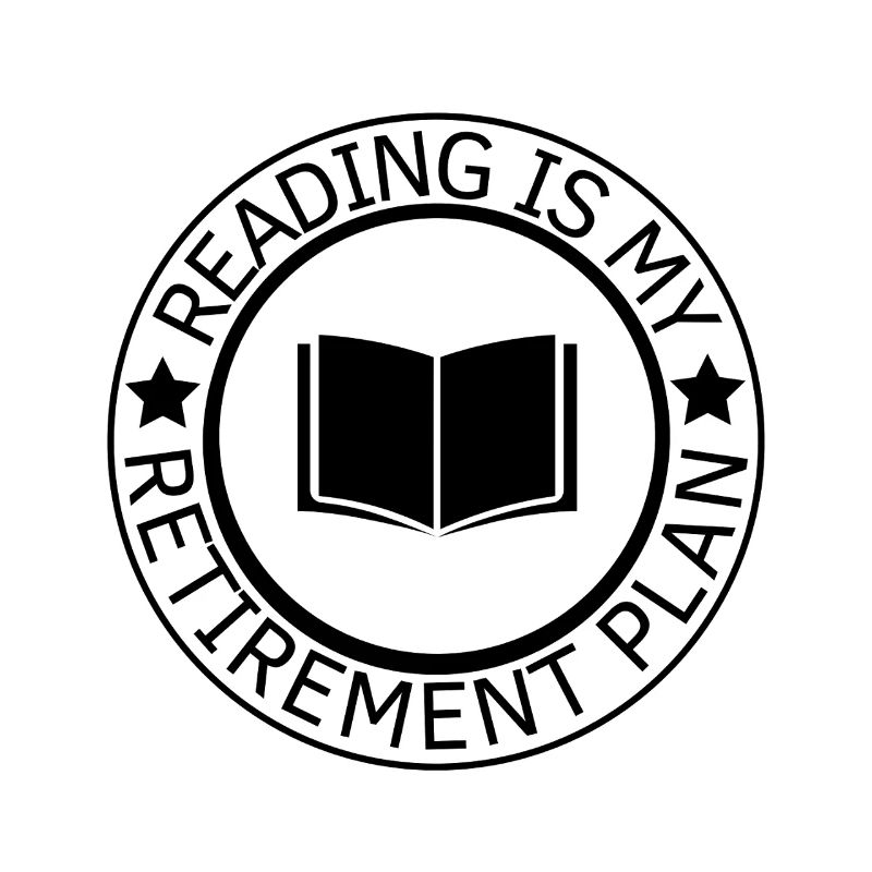 La lecture est mon plan de retraite