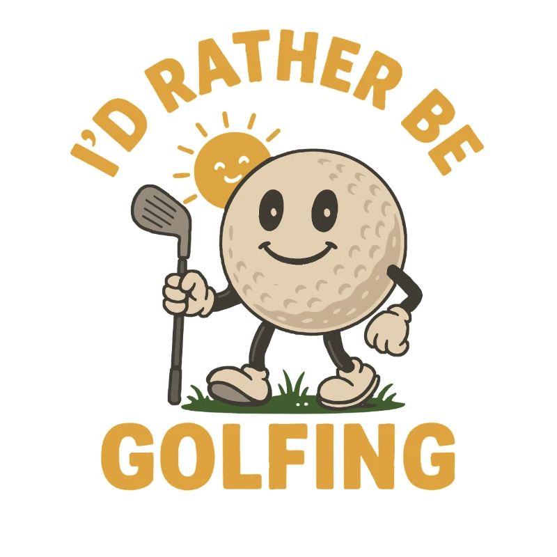 I'd Rather Be Golfing Funny Golf Play Golf