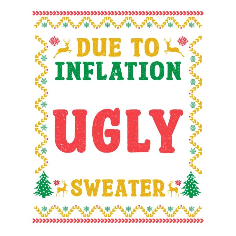 A Cause De L'inflation Mon Pull Moche De Noël Laid