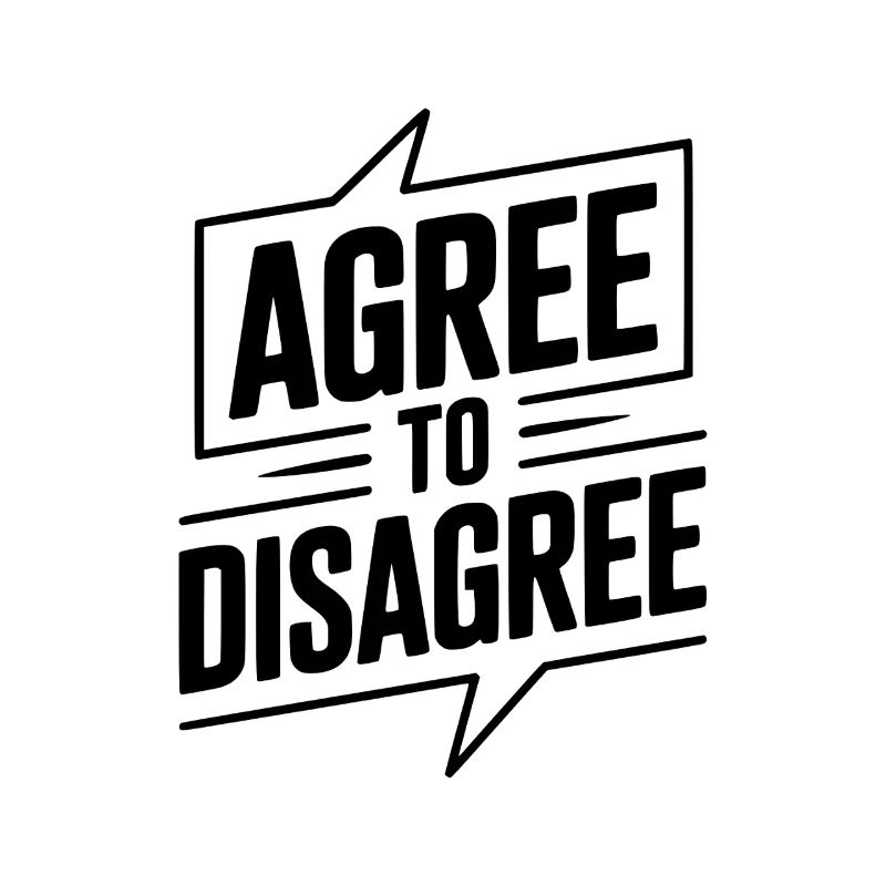 Seid euch einig, dass ihr uneinig seid.