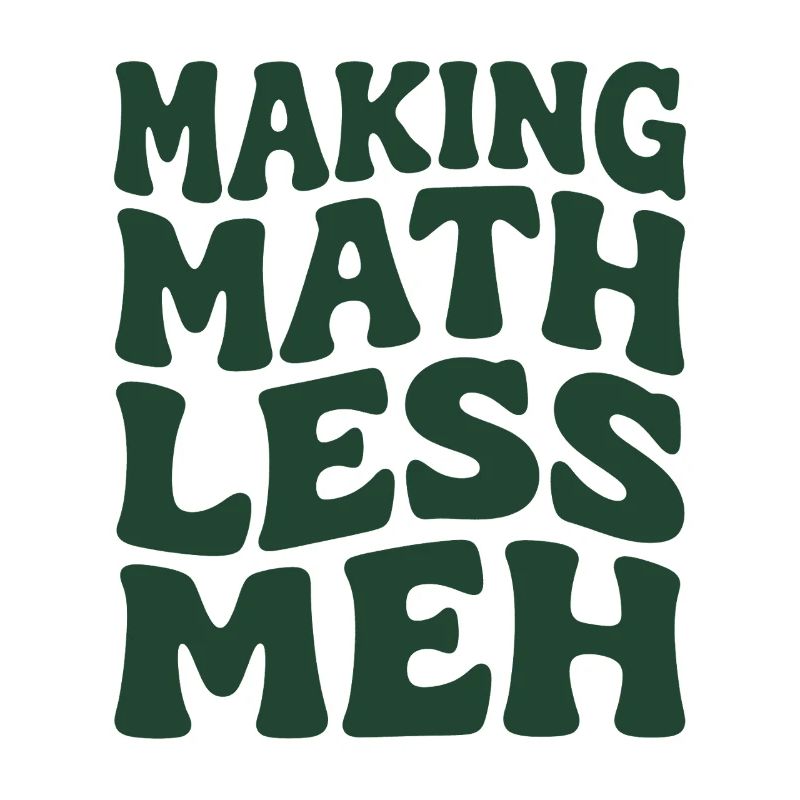 Les maths rendent les choses meilleures | Humour de professeur de maths