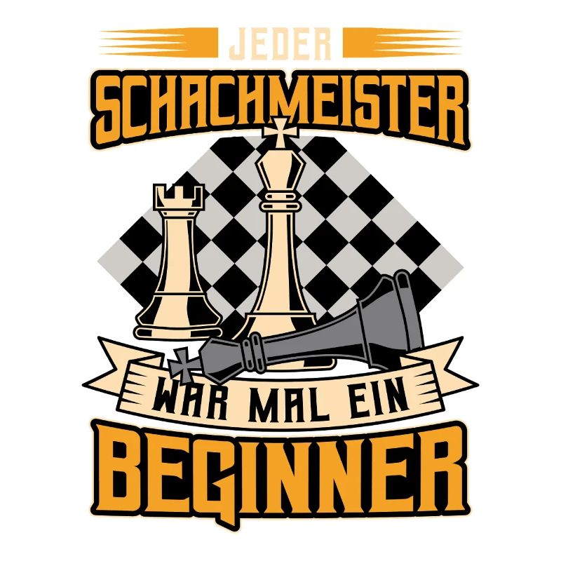 Every chess master was once a beginner / chess
