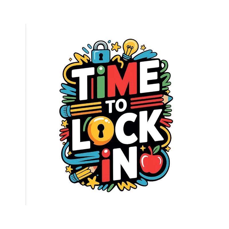 Time to Lock in Test Day Teachers Testing Day 