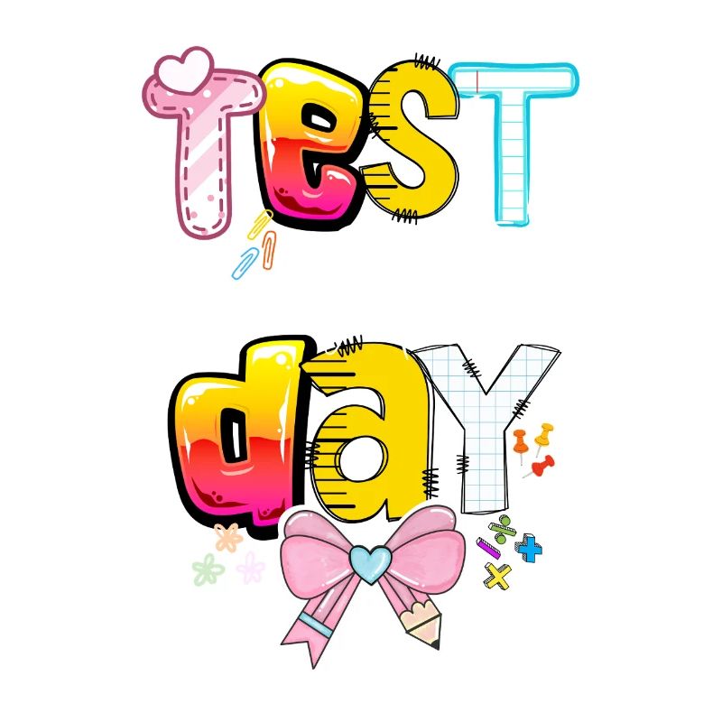 Test Day You Got This School