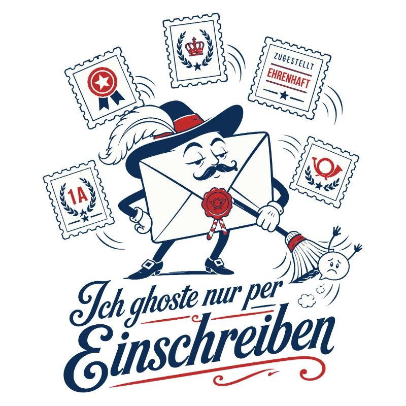 Ich ghoste nur per Einschreiben