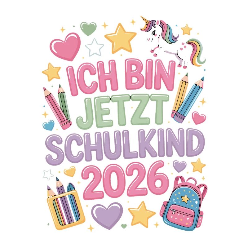  Ich Bin Jetzt Schulkind 2026 Einhorn Einschulung