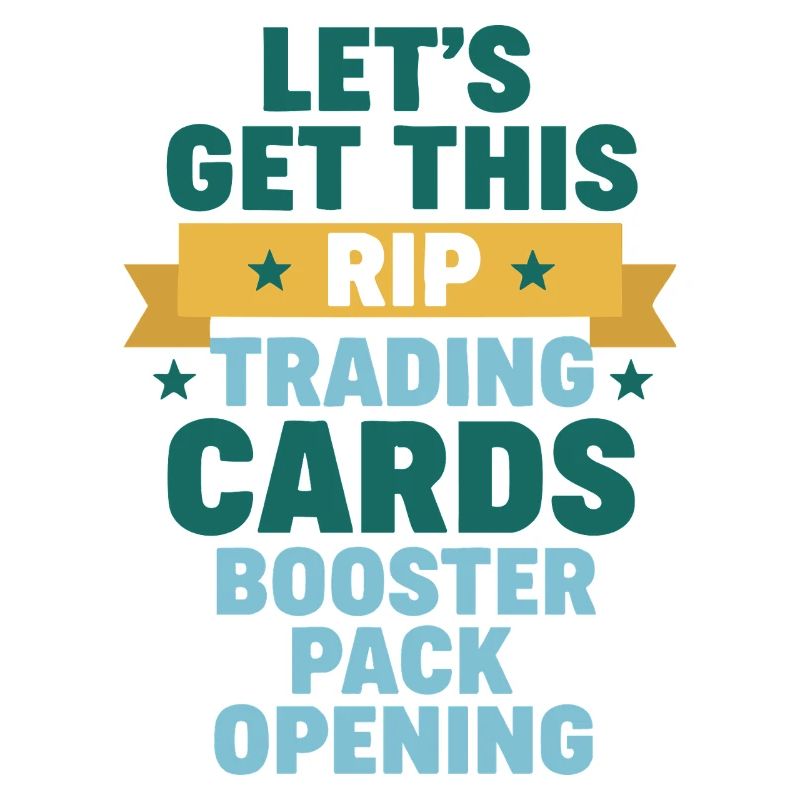 Lets Get This Rip Trading Cards Booster Pack