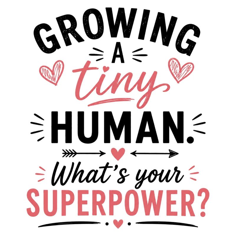 Growing A Tiny Human