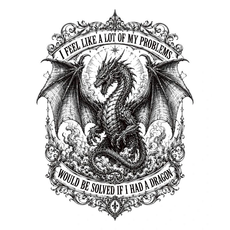 Problems Solved If I Had a Dragon