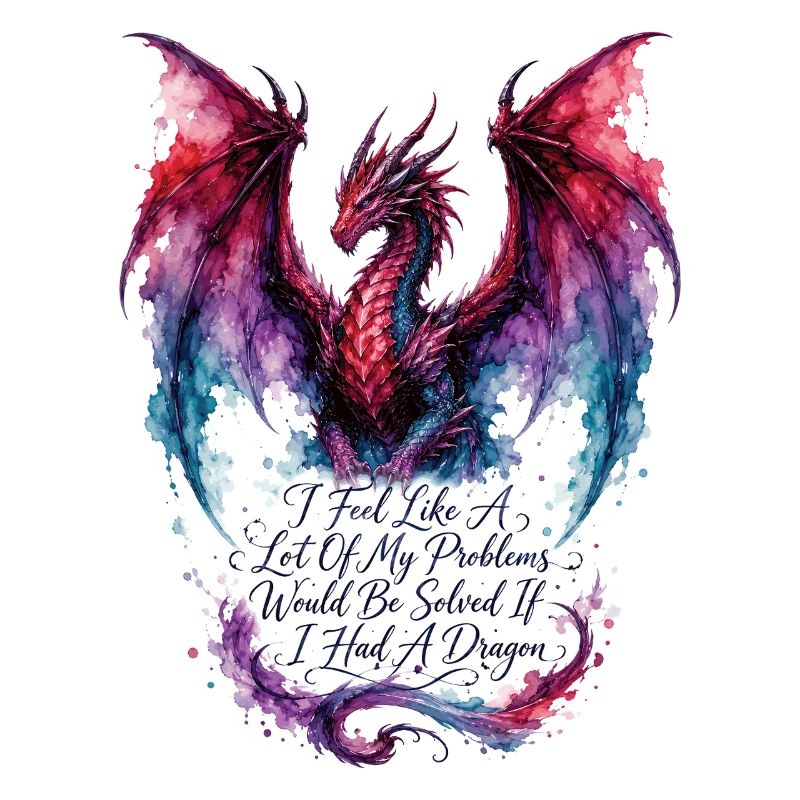 Problems Solved If I Had a Dragon