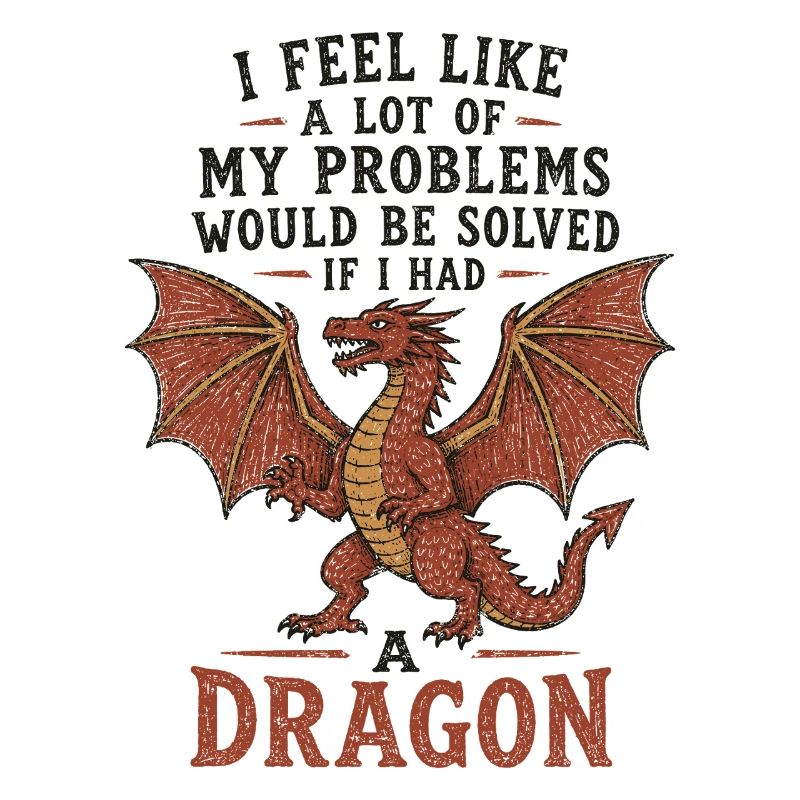 Problèmes résolus si j’avais un dragon