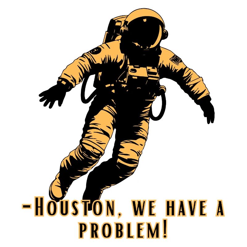 Houston – wir haben ein Problem