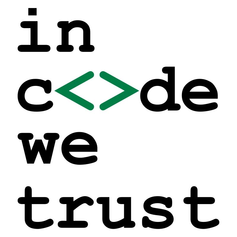 [ In code we trust ]