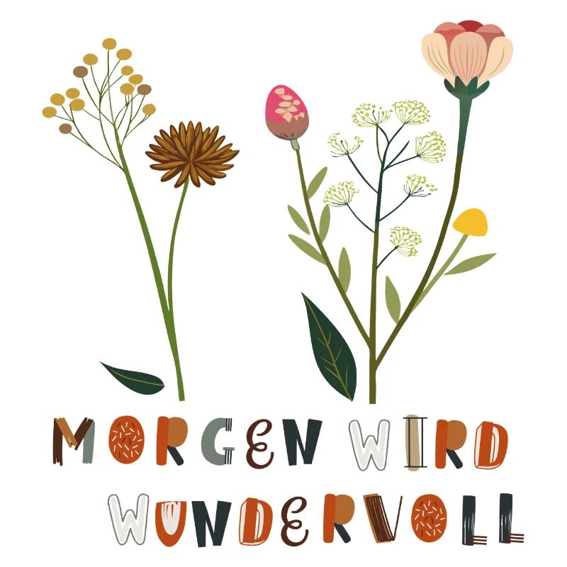 Morgen wird Wundervoll Blumen
