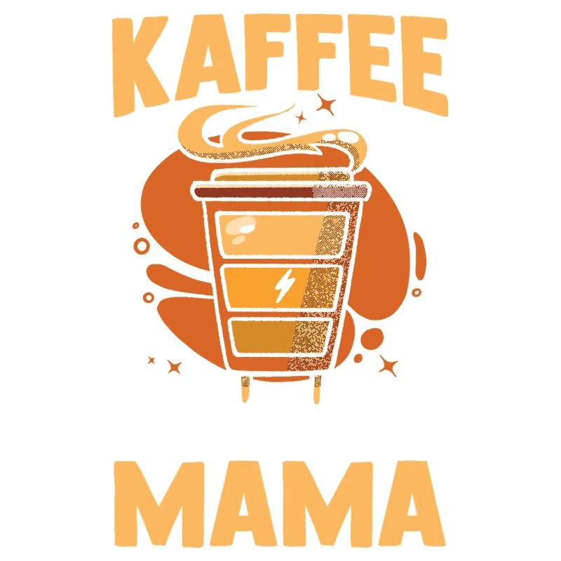 Kaffee Kaffeeliebhaber Mutter Mama