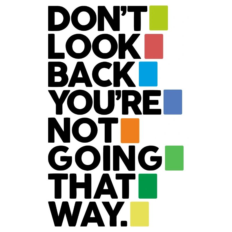 Don't look back
