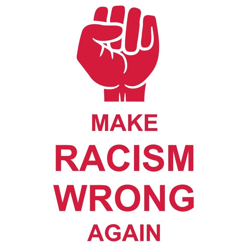 make racism wrong again