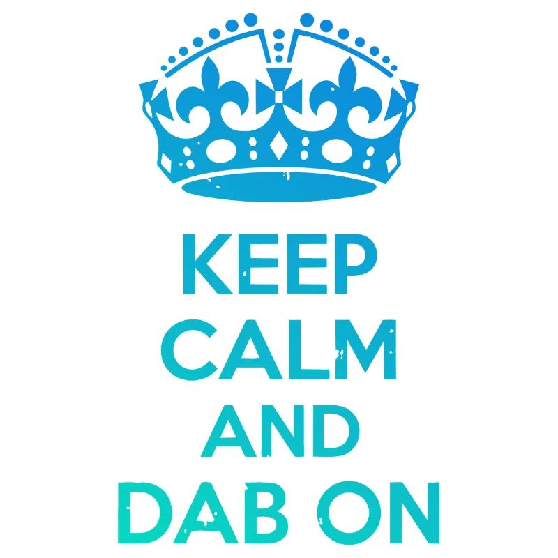 Keep Calm and Dab On – Funny Dance Design