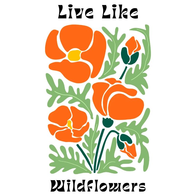 Live like wildflowers Poppies Pattern