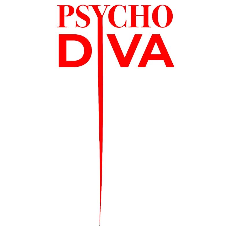 Psycho Diva – Sarkasmus-Spruch Rot