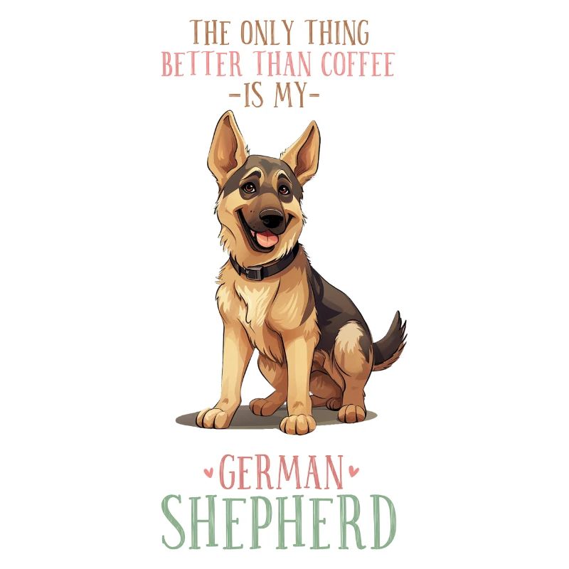 My German Shepherd and Coffee