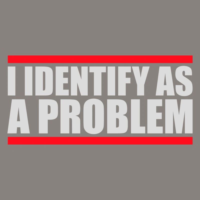 I Identify as a Problem Statement Frech Rebellisch