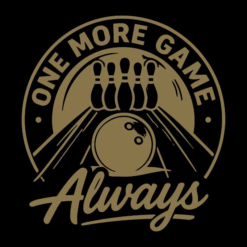 One More Game Always Bowling Sport