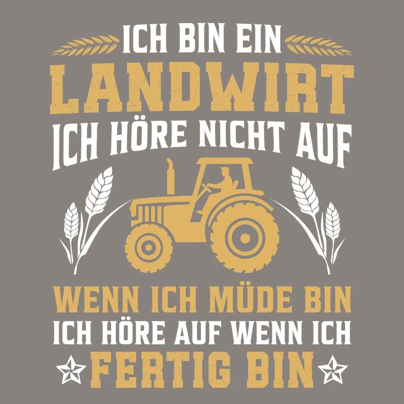 I'm a farmer I don't stop when I m