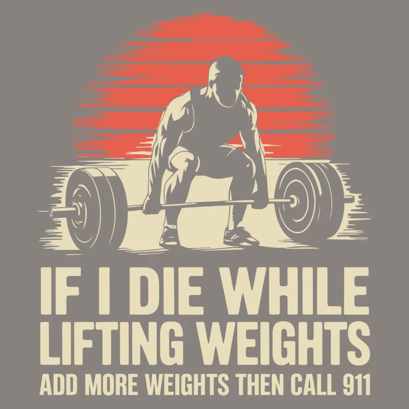 If I Die While Lifting Weights