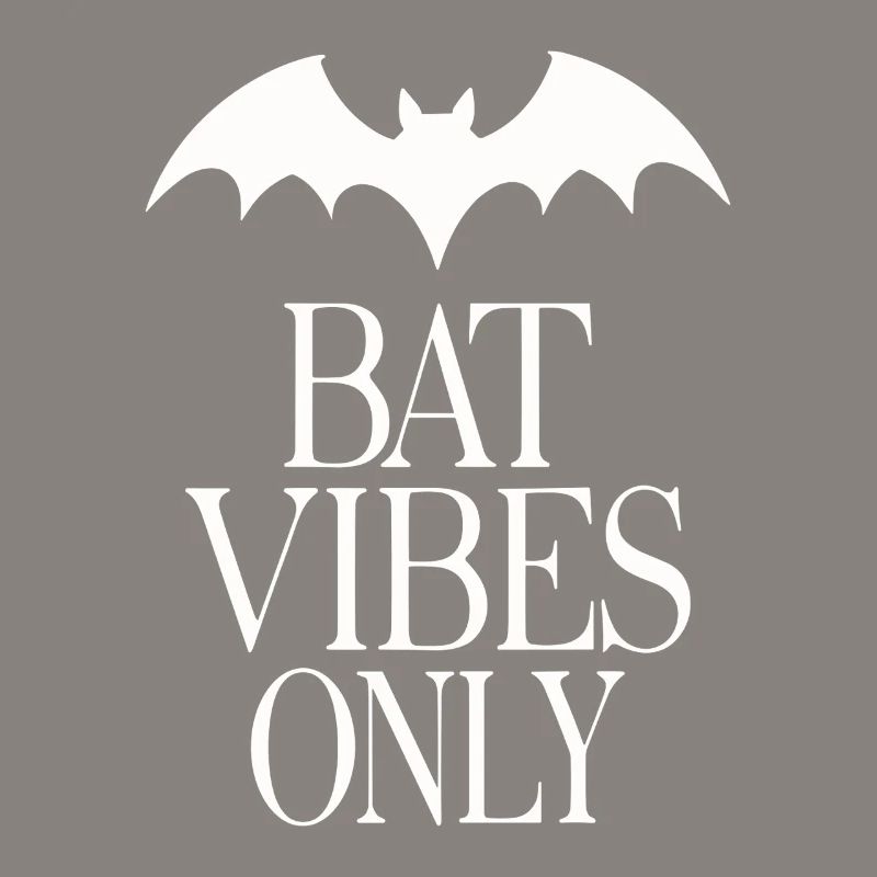 Bat Vibes Only – Déclaration gothique