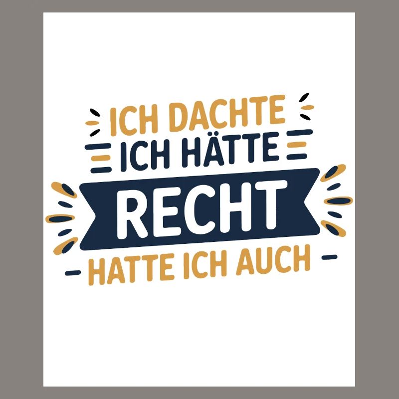 Je pensais que j’avais raison – je l’étais !