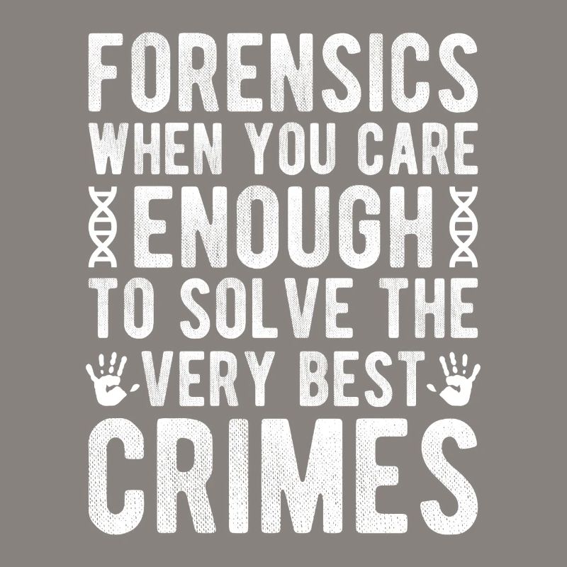 Forensic Analyst Enough Solve The Best Crimes