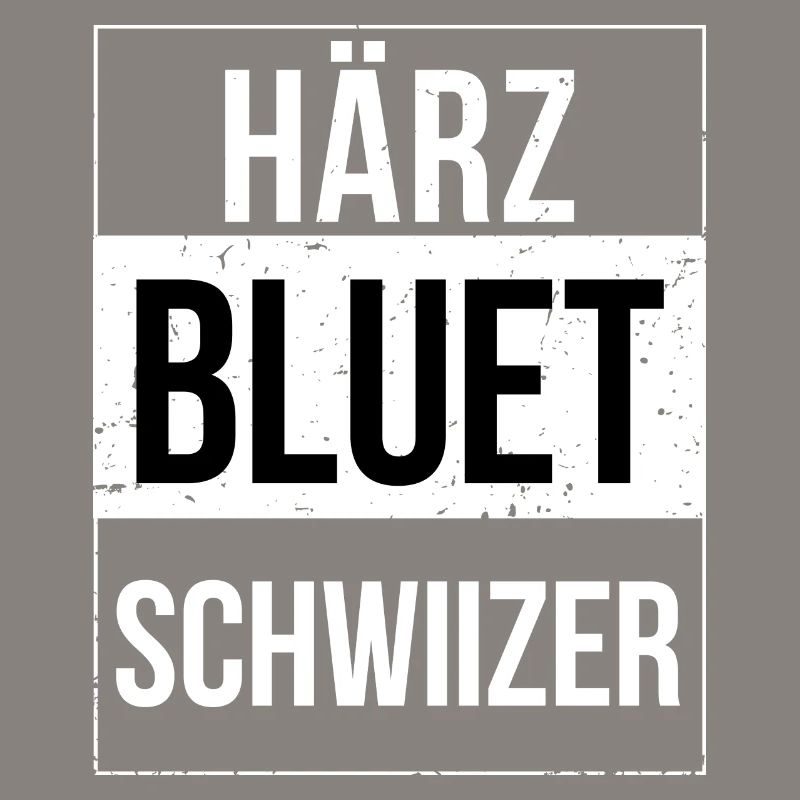Härzbluetschwiizer Schwiizer Schweizer