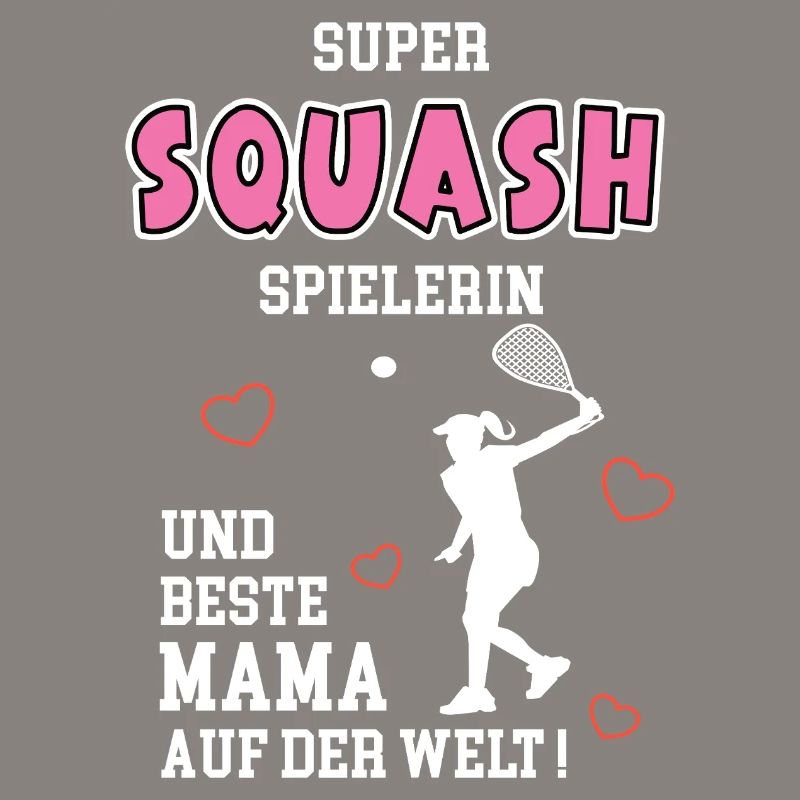 Squash Beste Mama Mutter Muttertag Geburtstag