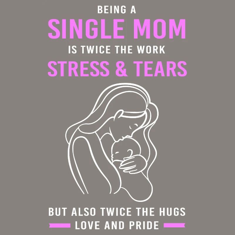 Single Mom Mom Single Single Mom Single