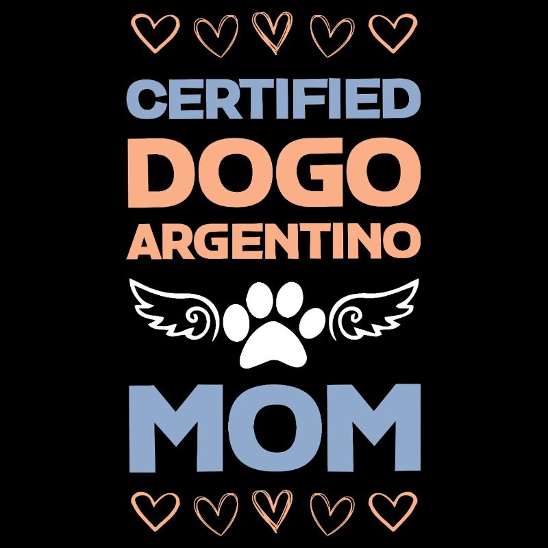 Certified Dogo Argentino Mom
