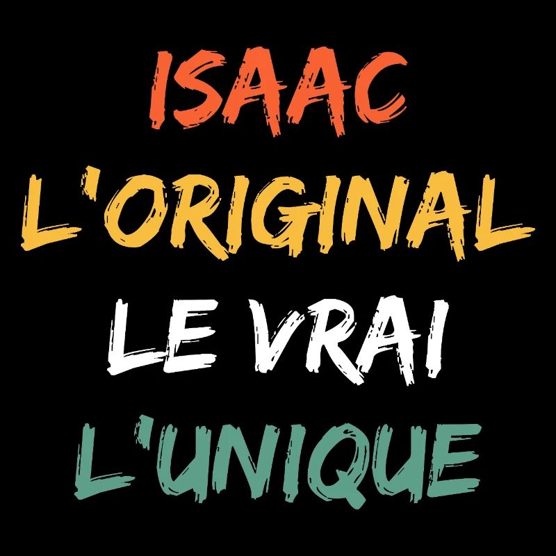 Isaac Original Le Vrai L'Unique