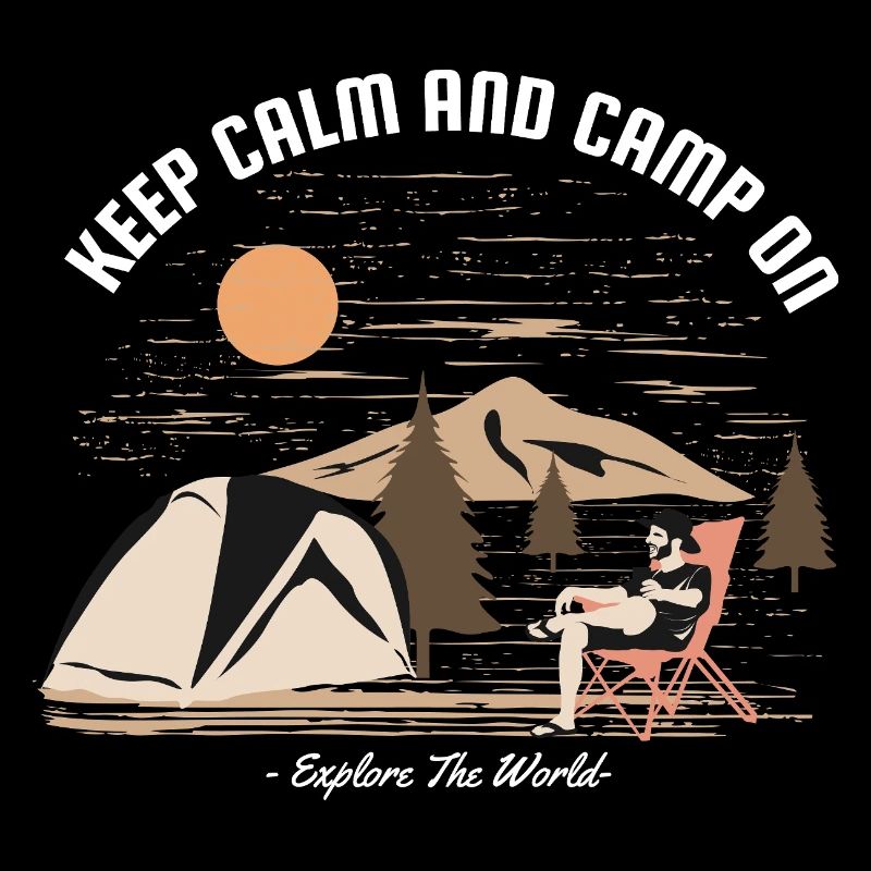 Keep Calm and Camp On Funny Camping