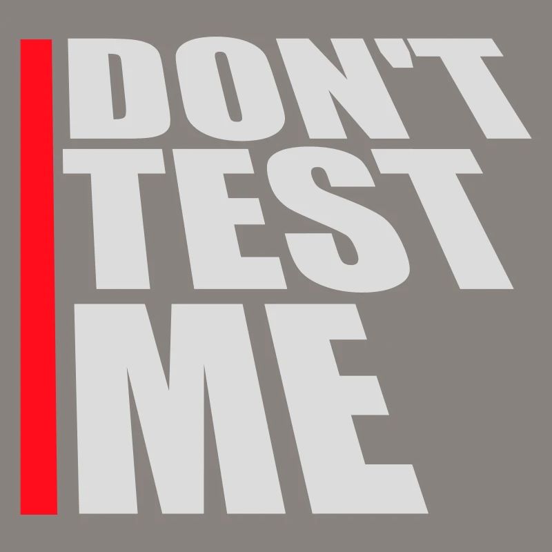 Ne me teste pas coquine, citation drôle de logo