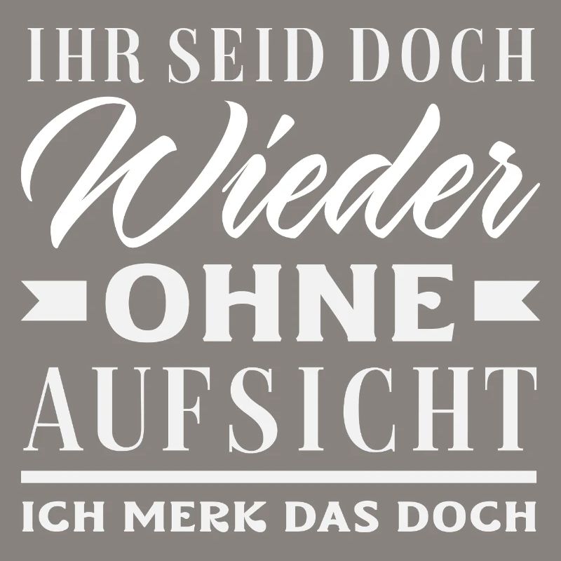 Again without supervision – sarcasm