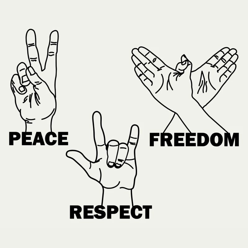 Peace, freedom, respect, hand gestures with text