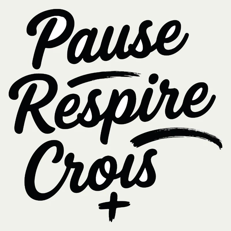 Pause Respire Crois Script