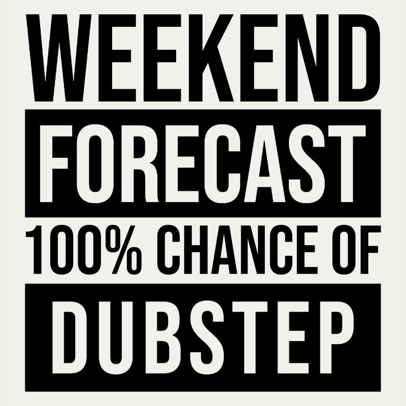 Dubstep Dubstep Dubstep