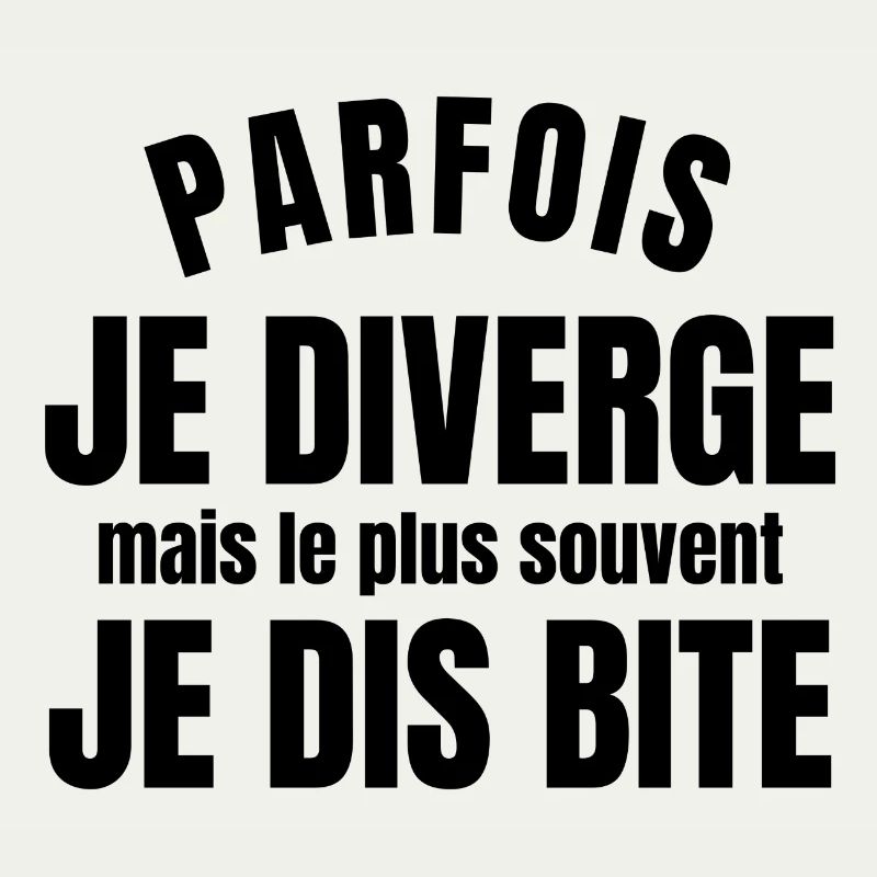 diverger, phrase drôle