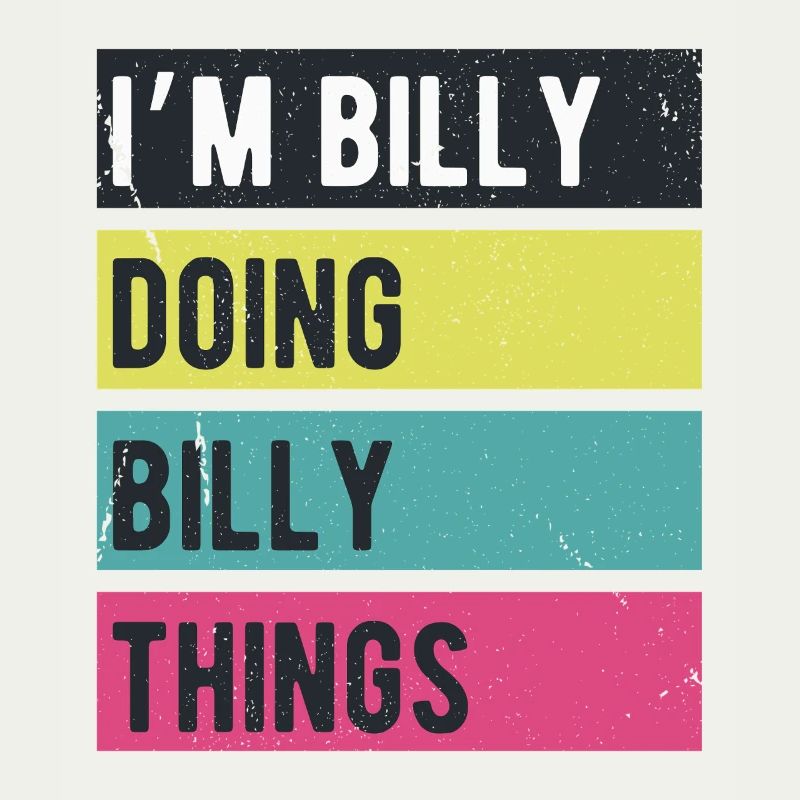 Ich bin Billy Mache Billy Dinge Retrofarben