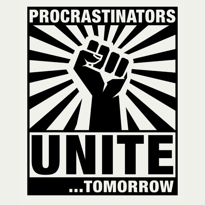 Procrastinators Unite
