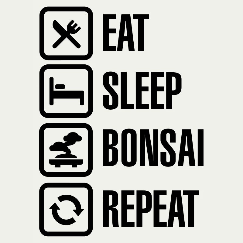Eat Sleep Bosai Repeat Japanese small tree pruning