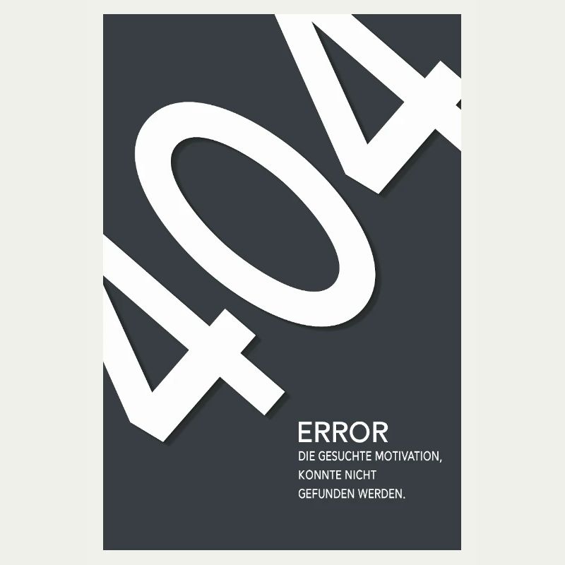 Error 404 Motivation Not Found